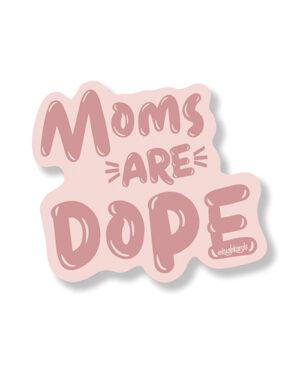 Dope Mom Sticker - Pack of 3